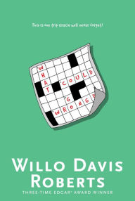 What Could Go Wrong? Willo Davis Roberts Author