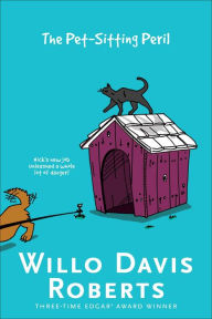 The Pet-Sitting Peril Willo Davis Roberts Author