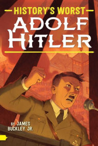 Adolf Hitler James Buckley Jr Author