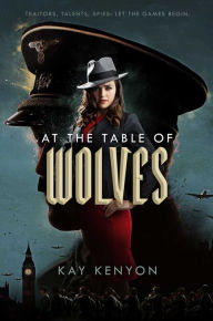 At the Table of Wolves Kay Kenyon Author