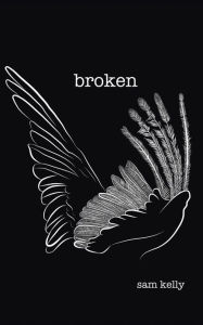 Broken - Sam Kelly
