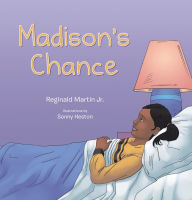 Madison's Chance Reginald Martin Jr. Author