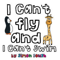 I Can't Fly And I Can't Swim - Simon Gough