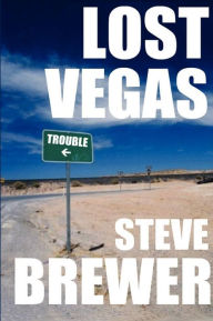 Lost Vegas Steve Brewer Author