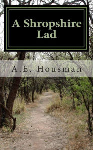A Shropshire Lad A.E. Housman Author