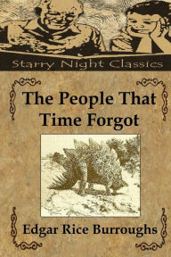 The People That Time Forgot Edgar Rice Burroughs Author