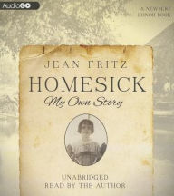 Homesick: My Own Story - Jean Fritz