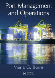 Port Management and Operations Maria G. Burns Author