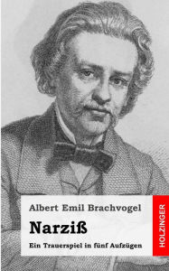 NarziÃ? Albert Emil Brachvogel Author
