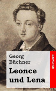 Leonce und Lena Georg Buchner Author
