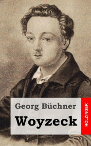 Woyzeck Georg Buchner Author