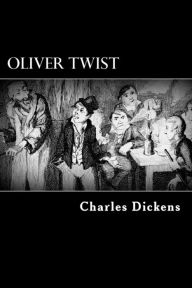 Oliver Twist: Or the Parish Boy's Progress - Charles Dickens