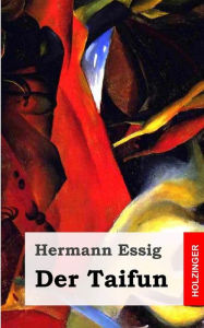 Der Taifun Hermann Essig Author