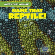 Name That Reptile!