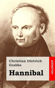 Hannibal Christian Dietrich Grabbe Author