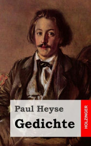 Gedichte Paul Heyse Author