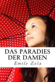 Das Paradies der Damen Emile Zola Author