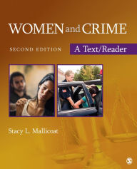 Women and Crime: A Text/Reader (SAGE Text/Reader Series in Criminology and Criminal Justice)