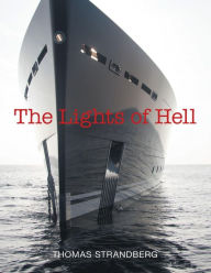 The Lights of Hell - Thomas Strandberg
