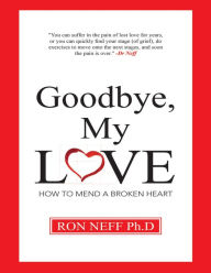 Goodbye, My Love - Ron Neff