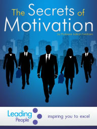 The Secrets of Motivation Adrian Furnham Author