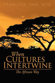 When Cultures Intertwine - The African Way Francois