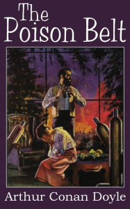 The Poison Belt Arthur Conan Doyle Author