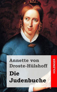 Die Judenbuche Annette von Droste-Hülshoff Author