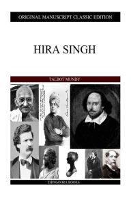 Hira Singh Talbot Mundy Author