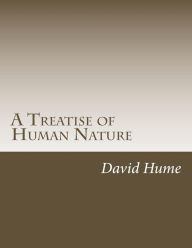 A Treatise of Human Nature David Hume Author
