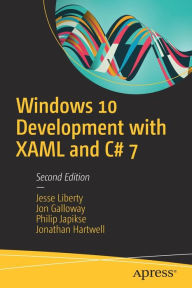 Windows 10 Development with XAML and C# 7 - Jesse Liberty