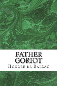 Father Goriot - Honore de Balzac