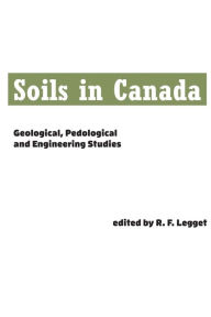 Soils in Canada: Geological, Pedological and Engineering Studies