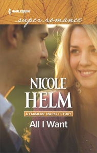 All I Want Nicole Helm Author