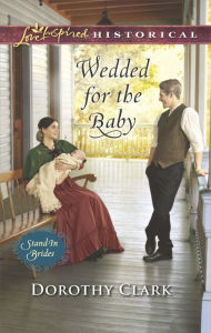 Wedded for the Baby Dorothy Clark Author