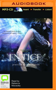 Entice (Embrace Series #2) Jessica Shirvington Author