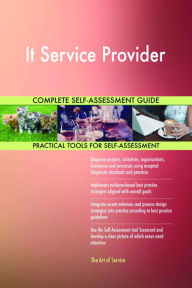 It Service Provider Complete Self-Assessment Guide Gerardus Blokdyk Author