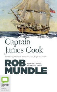 Captain James Cook - Rob Mundle