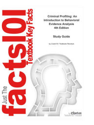 Criminal Profiling, An Introduction to Behavioral Evidence Analysis: Psychology, Cognitive psychology - CTI Reviews
