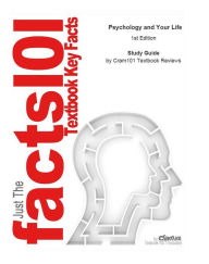 Psychology and Your Life: Psychology, Psychology - CTI Reviews