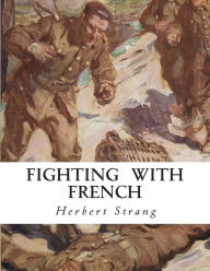 Fighting With French Herbert Strang Author