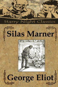 Silas Marner George Eliot Author
