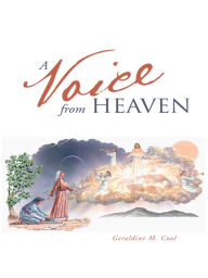 A Voice from Heaven Geraldine M. Cool Author
