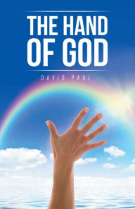 The Hand of God David Paul Author