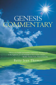 Genesis Commentary Betty Jean Thomas Author
