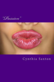 Passion Cynthia Saxton Author