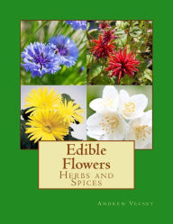 Edible Flowers Andrew Vecsey Author