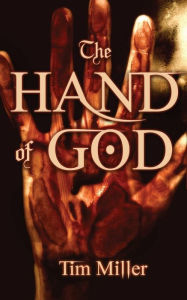 The Hand of God - Tim Miller