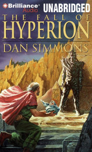 The Fall of Hyperion (Hyperion Series #2) Dan Simmons Author