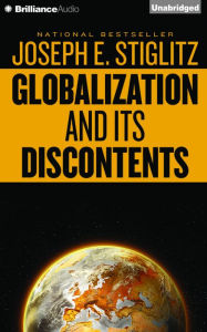 Globalization and Its Discontents Joseph E. Stiglitz Author